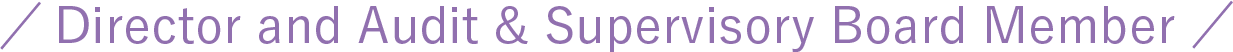 Director and Audit & Supervisory Board Member